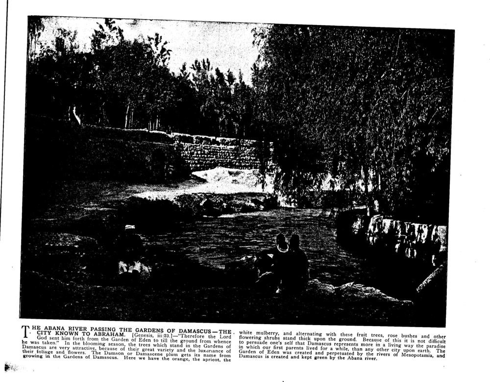 THE ABANA RIVER PASSING THE GARDENS OF DAMASCUS—THE CITY KNOWN TO ABRAHAM. [Genesis, iii:23.]