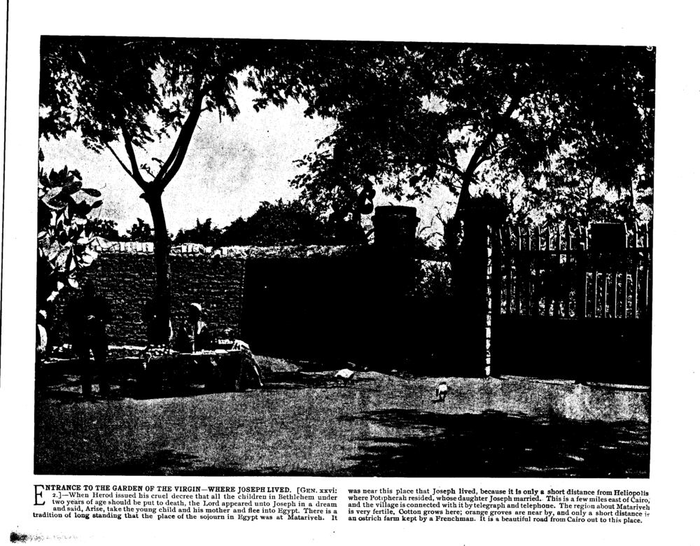 ENTRANCE TO THE GARDEN OF THE VIRGIN—WHERE JOSEPH LIVED. [Gen. xxvi: 2.]