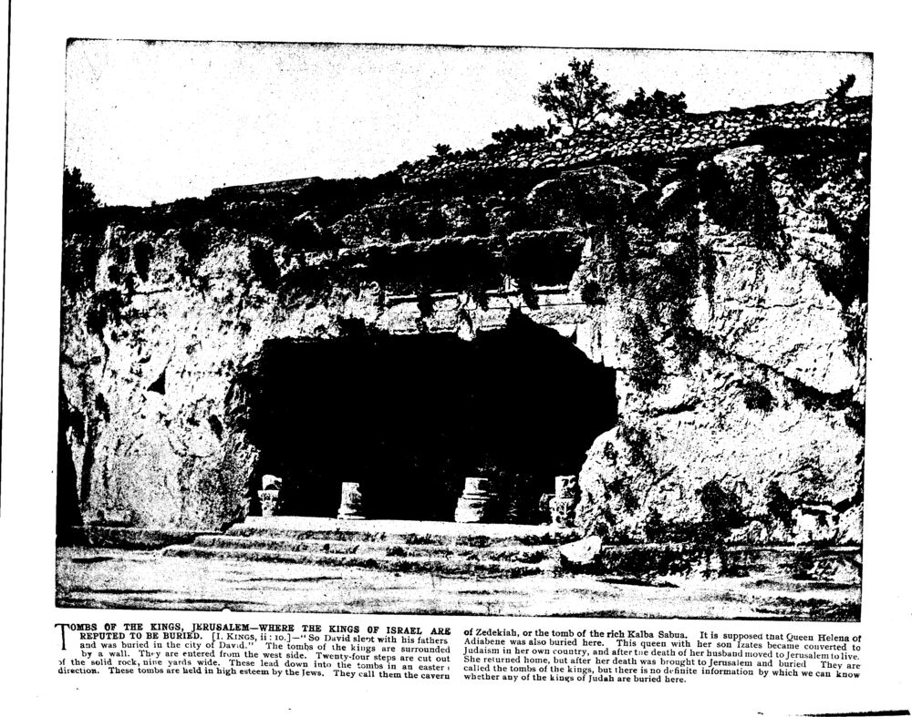 TOMBS OF THE KINGS, JERUSALEM—WHERE THE KINGS OF ISRAEL ARE REPUTED TO BE BURIED. [I. Kings, ii: 10.]