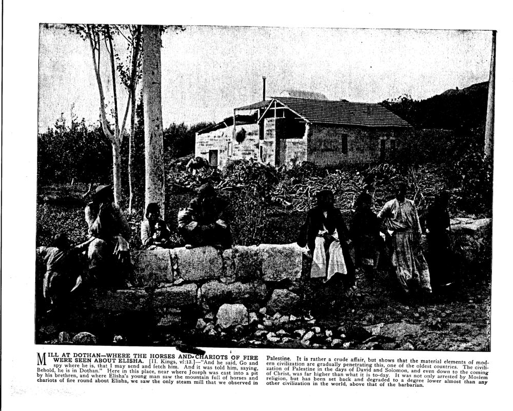 MILL AT DOTHAN—WHERE THE HORSES AND CHARIOTS OF FIRE WERE SEEN ABOUT ELISHA. [II. Kings, vi:13.]