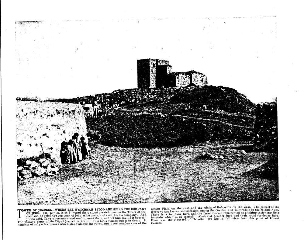 TOWER OF JEZREEL—WHERE THE WATCHMAN STOOD AND SPIED THE COMPANY OF JEHU. [II. Kings, ix:17.]