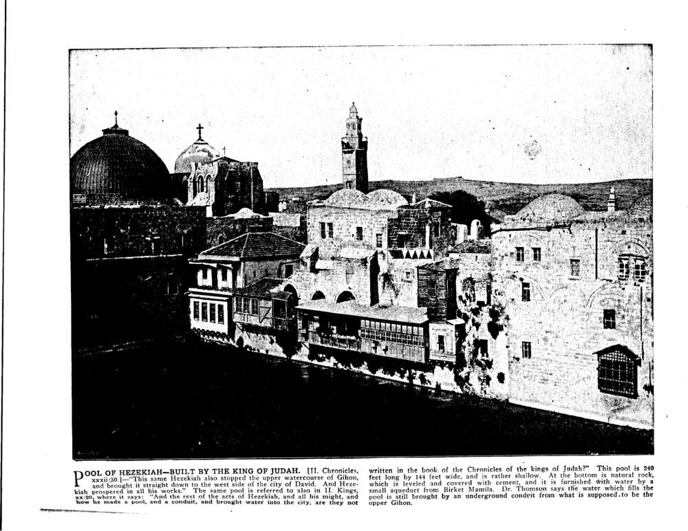 POOL OF HEZEKIAH—BUILT BY THE KING OF JUDAH. [II. Chronicles, xxxii:30.]