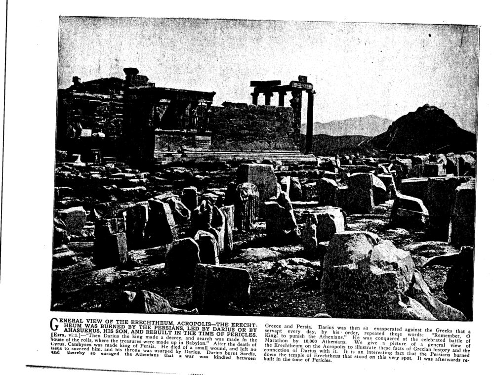 GENERAL VIEW OF THE ERECHTHEUM, ACROPOLIS—THE ERECHTHEUM WAS BURNED BY THE PERSIANS, LED BY DARIUS OR BY AHASUERUS, HIS SON, AND REBUILT IN THE TIME OF PERICLES. [Ezra, vi:1.]