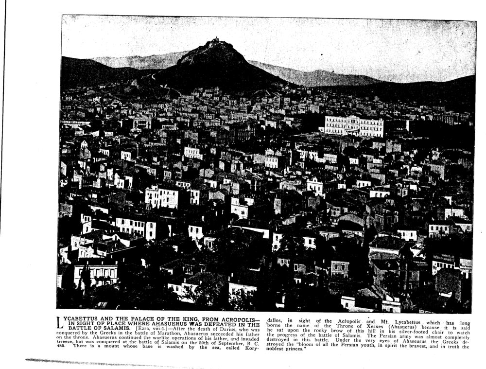 LYCABETTUS AND THE PALACE OF THE KING, FROM ACROPOLIS—IN SIGHT OF PLACE WHERE AHASUERUS WAS DEFEATED IN THE BATTLE OF SALAMIS. [Ezra, viii:1.]