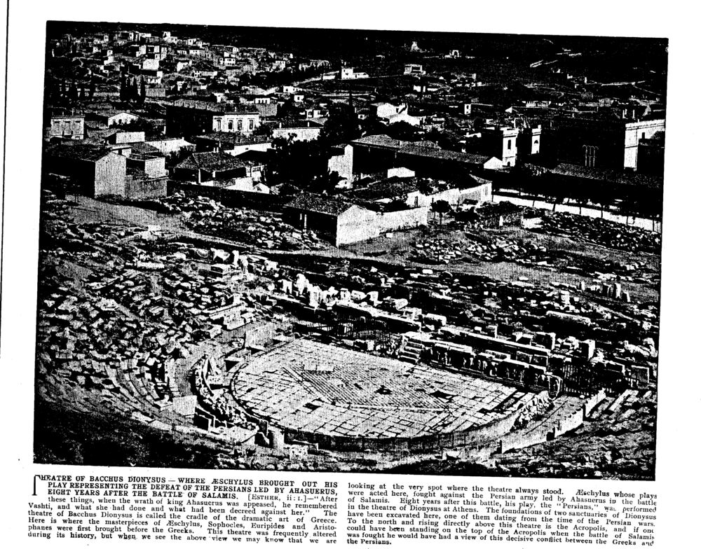 THEATRE OF BACCHUS DIONYSUS—WHERE ÆSCHYLUS BROUGHT OUT HIS PLAY REPRESENTING THE DEFEAT OF THE PERSIANS LED BY AHASUERUS, EIGHT YEARS AFTER THE BATTLE OF SALAMIS. [Esther, ii:1.]