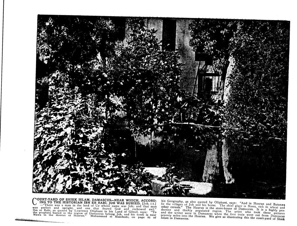 COURT-YARD OF SHIEK ISLAM, DAMASCUS—NEAR WHICH, ACCORDING TO THE HISTORIAN IBN ER RABI, JOB WAS BURIED. [Job, i:1.]