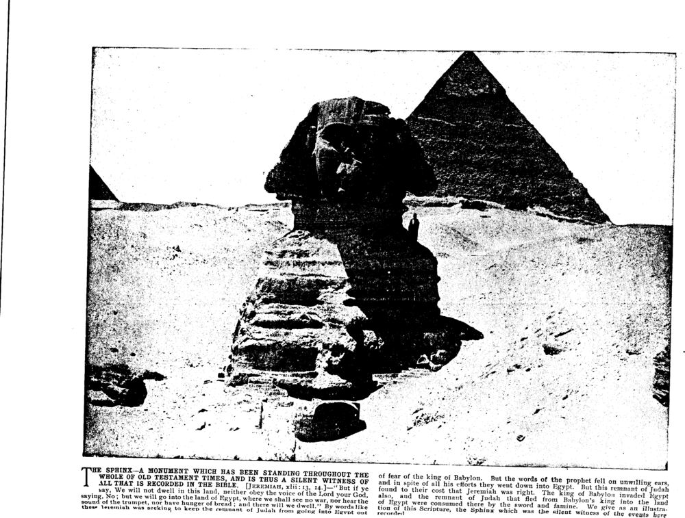 THE SPHINX—A MONUMENT WHICH HAS BEEN STANDING THROUGHOUT THE WHOLE OF OLD TESTAMENT TIMES, AND IS THUS A SILENT WITNESS OF ALL THAT IS RECORDED IN THE BIBLE. [Jeremiah, xlii: 13, 14.]