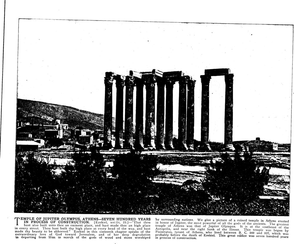 TEMPLE OF JUPITER OLYMPUS, ATHENS—SEVEN HUNDRED YEARS IN PROCESS OF CONSTRUCTION. [Ezekiel, xvi:24, 25.]