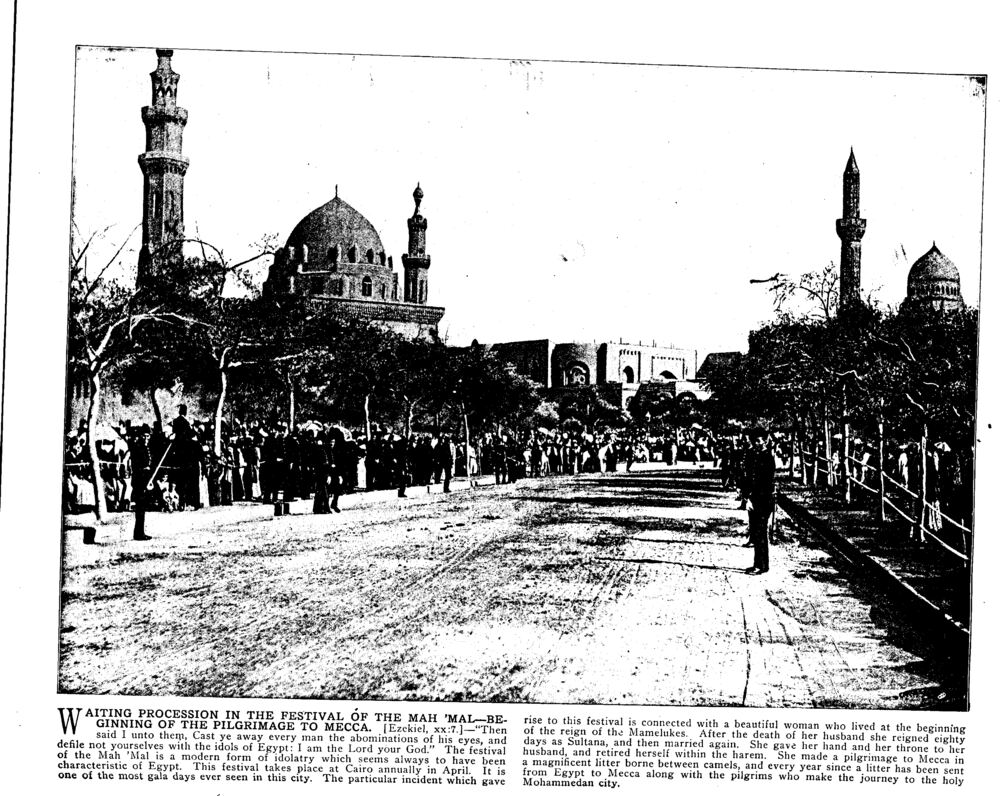 WAITING PROCESSION IN THE FESTIVAL OF THE MAH 'MAL—BEGINNING OF THE PILGRIMAGE TO MECCA. [Ezekiel, xx:7.]