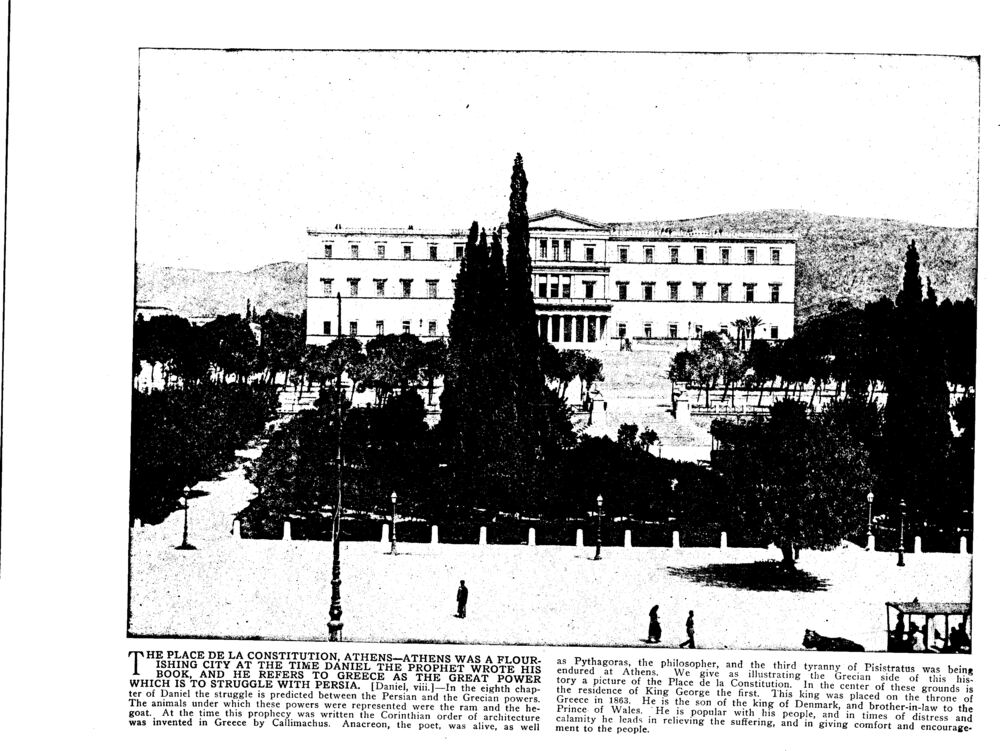 THE PLACE DE LA CONSTITUTION, ATHENS—ATHENS WAS A FLOURISHING CITY AT THE TIME DANIEL THE PROPHET WROTE HIS BOOK, AND HE REFERS TO GREECE AS THE GREAT POWER WHICH IS TO STRUGGLE WITH PERSIA. [Daniel, viii.]