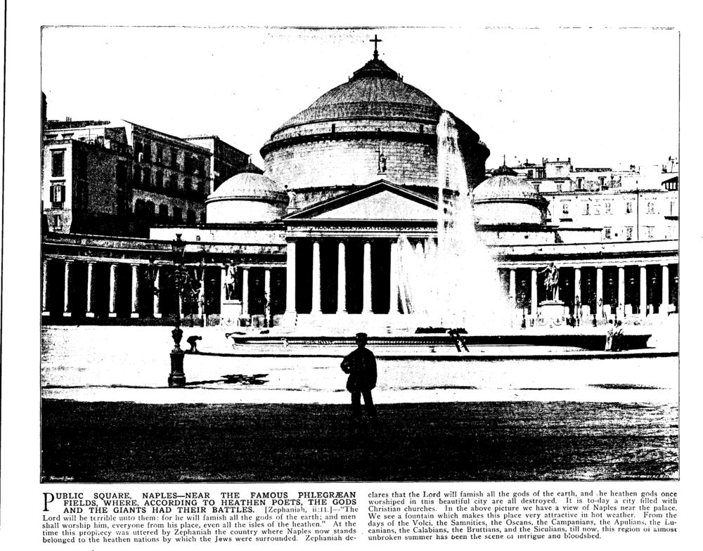PUBLIC SQUARE, NAPLES—NEAR THE FAMOUS PHLEGRÆAN FIELDS, WHERE, ACCORDING TO HEATHEN POETS, THE GODS AND THE GIANTS HAD THEIR BATTLES. [Zephaniah, ii:11.]